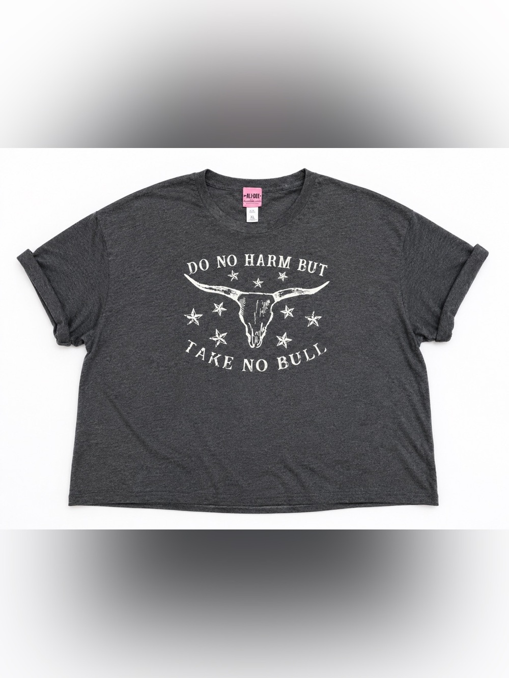 Ali Dee Do No Harm Take No Bull Graphic Tee XL Charcoal Gray Western Top